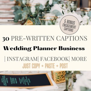 30 Pre-Written Social Media Captions and Hashtags for any Wedding Planner Business | Instagram | Facebook | No Images | Copy + Paste