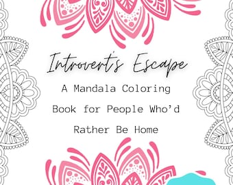 Funny Mental Health Coloring Book - 15 Adult Coloring Pages - Instant Download - Stress Relief Activities - PDF- Introvert