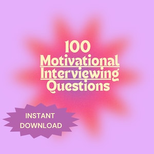 100 Motivational Interviewing Questions | Session Questions | Counselor | Miracle Question | Therapy Tools | Interventions | Social Worker