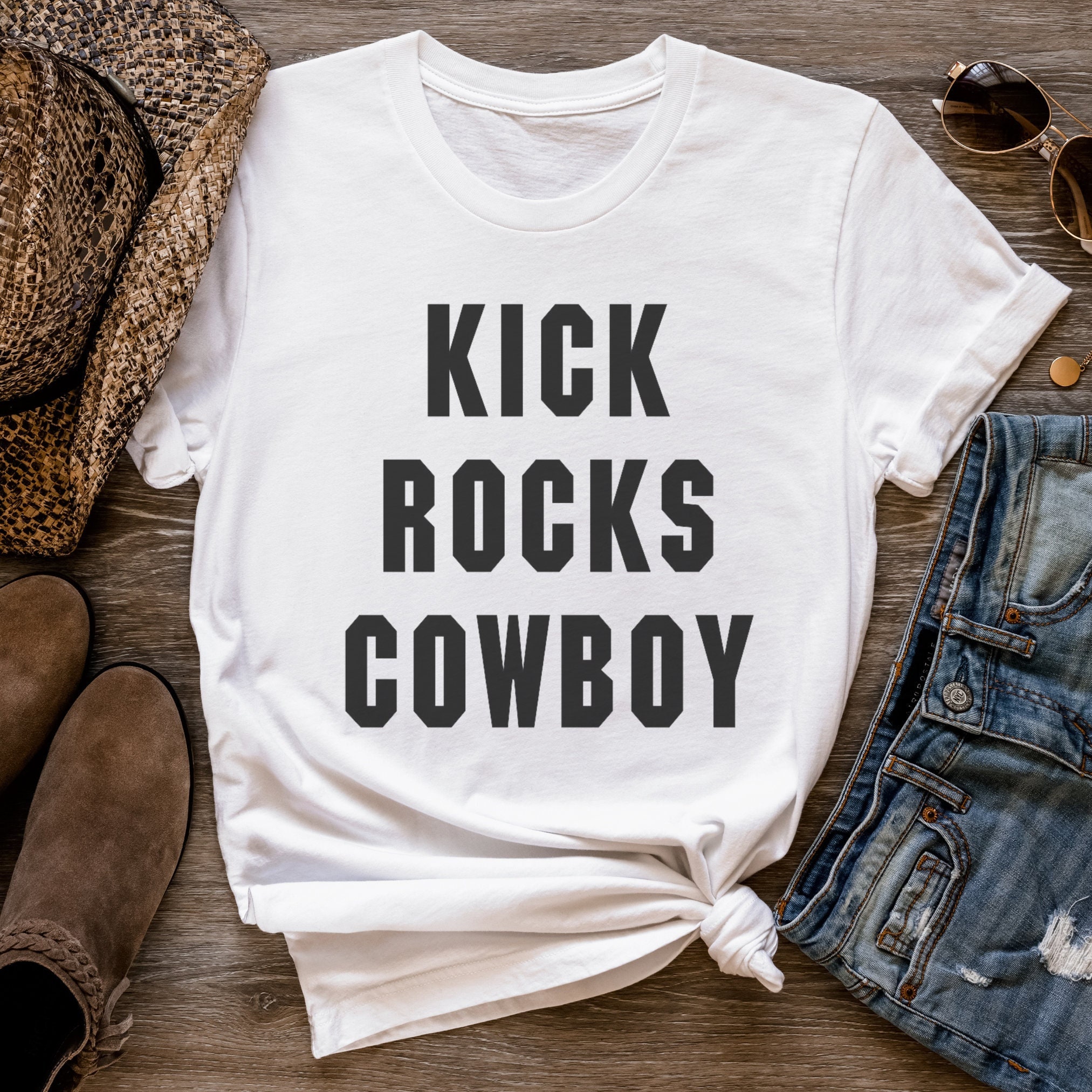 Kick Rocks Cowboy T-shirt, Western Tee, Funny Country Shirt, Sassy ...