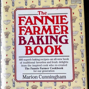 The Fannie Farmer Cookbook: By Marion Cunningham, paperback