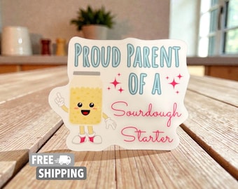 Sourdough Starter Sticker: Proud Baker, Waterproof Vinyl Decal