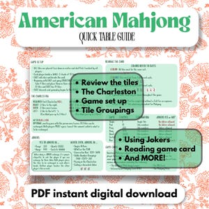 May include: An American Mahjong quick table guide printed on a light green background with white text. The document outlines game setup, the Charleston, tile groupings, and joker rules. It includes a PDF instant digital download label.