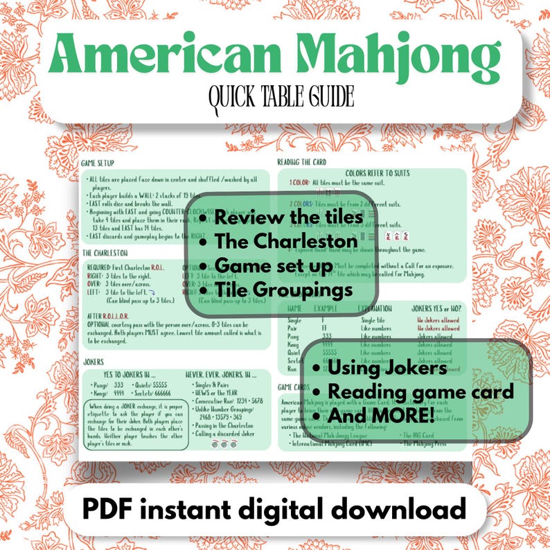 May include: An American Mahjong quick table guide printed on a light green background with white text. The document outlines game setup, the Charleston, tile groupings, and joker rules. It includes a PDF instant digital download label.