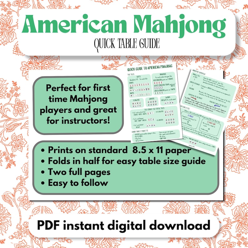 May include: A digital American Mahjong quick table guide featuring two pages of instructions. The document includes text detailing gameplay, tile types, and rules, designed to be printed on 8.5 x 11 inch paper and folded in half for reference.