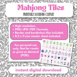 May include: A digital download of printable Mahjong tiles clipart featuring a master sheet of various game tiles with numbers and symbols in pink, purple, and green. The text includes Mahjong Tiles, Printable Mahjong Clipart, and usage terms for an 8.5 x 11 inch sheet.
