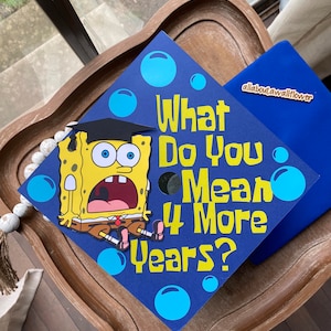 6 Funny Graduation cap, Funny graduation topper, Four More Years Graduation Cap, Blue grad cap, Tassel custom grad quote grad cap