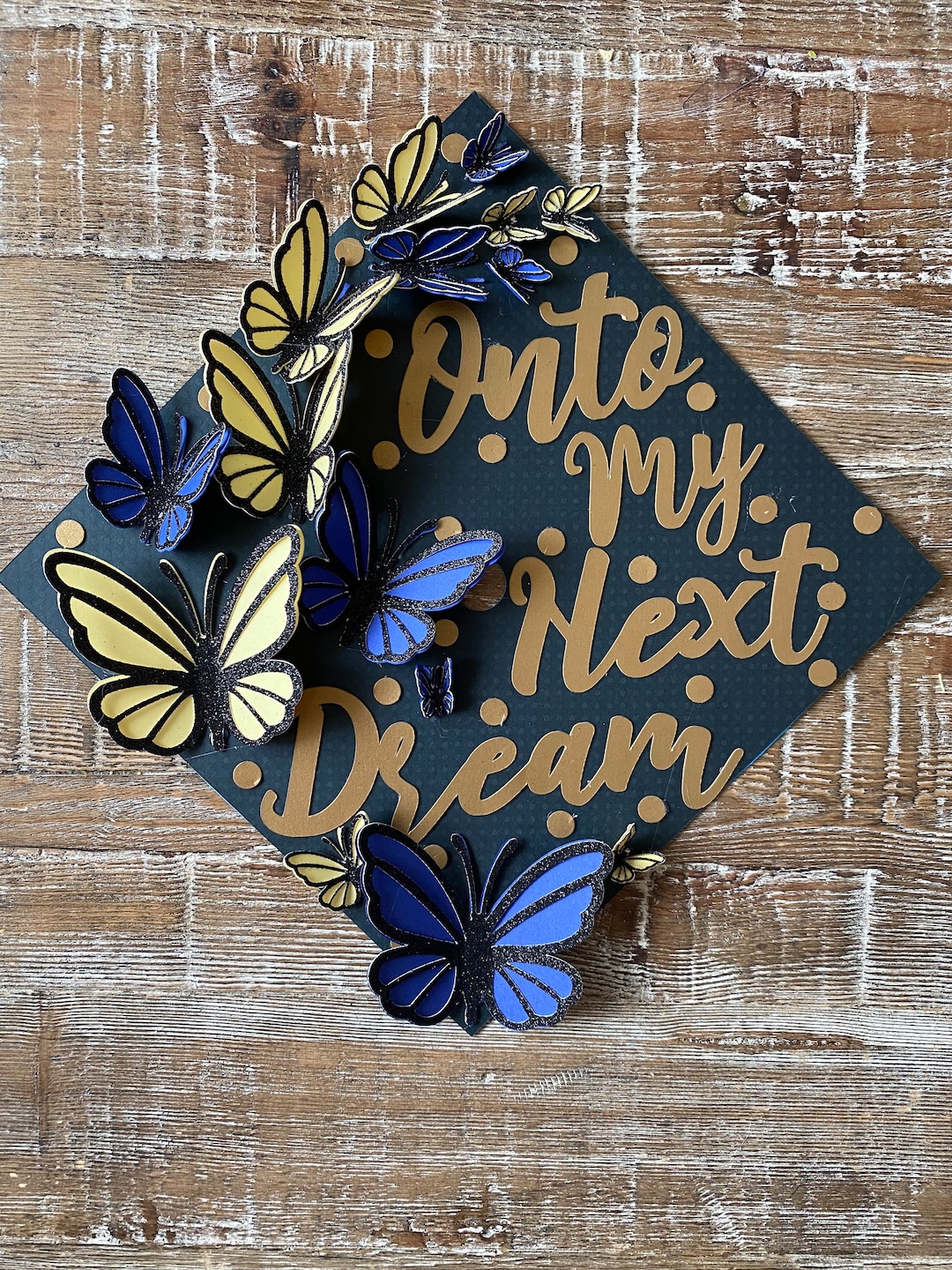 65 Butterfly Graduation Topper, Butterfly Graduation Cap, Onto My Next