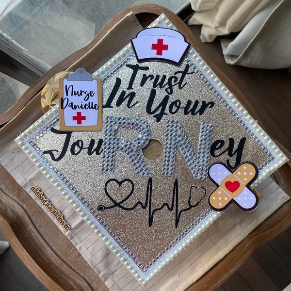 133 Custom personalized Trust In Your Journey Graduation Cap topper,Nurse Graduation cap,RN Graduation topper,Personalized RN Nurse Grad Cap