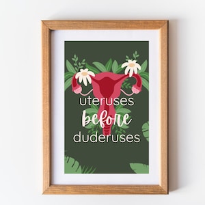 Uteruses Before Duderuses Art Print, Parks and Rec Wall Decor, Leslie Knope TV Quote, Digital Download Print, Printable Art, Female Power