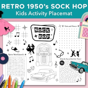 May include: A black and white printable placemat with a retro 1950's sock hop theme. The placemat features a word search, a maze, a connect the dots activity, and a jukebox illustration. The text "SOCK HOP" is featured in a large font at the top of the placemat.
