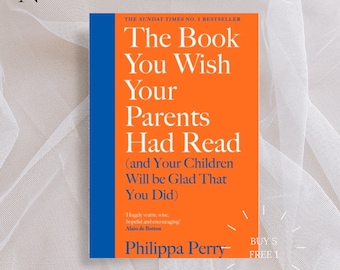 The Book You Wish Your Parents Had Read | Education | Studies | Business B03 | PDF