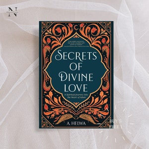 Secrets of Divine Love | Self Help | Islamic | PDF