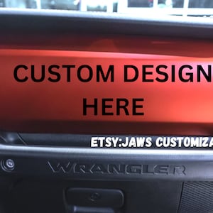 Fully Custom Dashboard Glove Box Vinyl Decal Sticker |Fits Jeep Wrangler / Gladiator| JL & JT Dash Decal