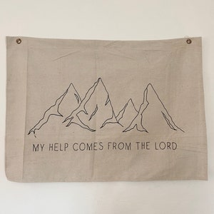 My Help Comes From The Lord Canvas Wall Hanging | Scripture Wall Decor | Christian Tapestry | Canvas Flag | Christian Wall Art