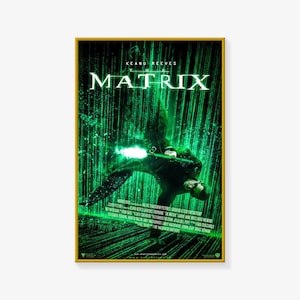 May include: A movie poster for "The Matrix" featuring Keanu Reeves in a black suit, holding a gun, against a green digital background. The title "The Matrix" is in white letters with a black outline.