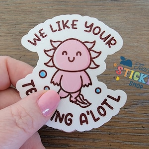 私たちはあなたの教えが好きです A'lotl 先生への感謝のステッカー。ビニールステッカー: 教師用ラップトップデカール、ウォーターボトル、オーシャンフレンズコレクション