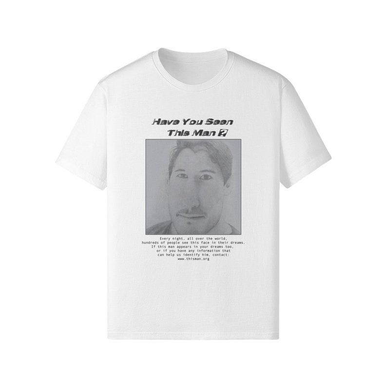 Markiplier Milch Meme Shirt | Have You Seen This Man Copypasta T-Shirt (Unisex Top) White