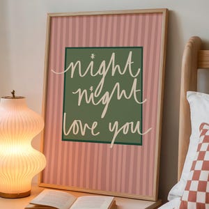Night Love You Giclée Print, Striped Bedroom, Pink and Green Wall Art, Coloured Frames