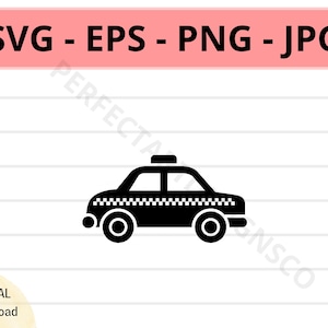 Taxi Cab Sign Svg, Taxi Cab Icon File, Taxi Cab Symbol Cutting Svg File For Cricut, Silhouette, Vector Svg Png Eps Jpg