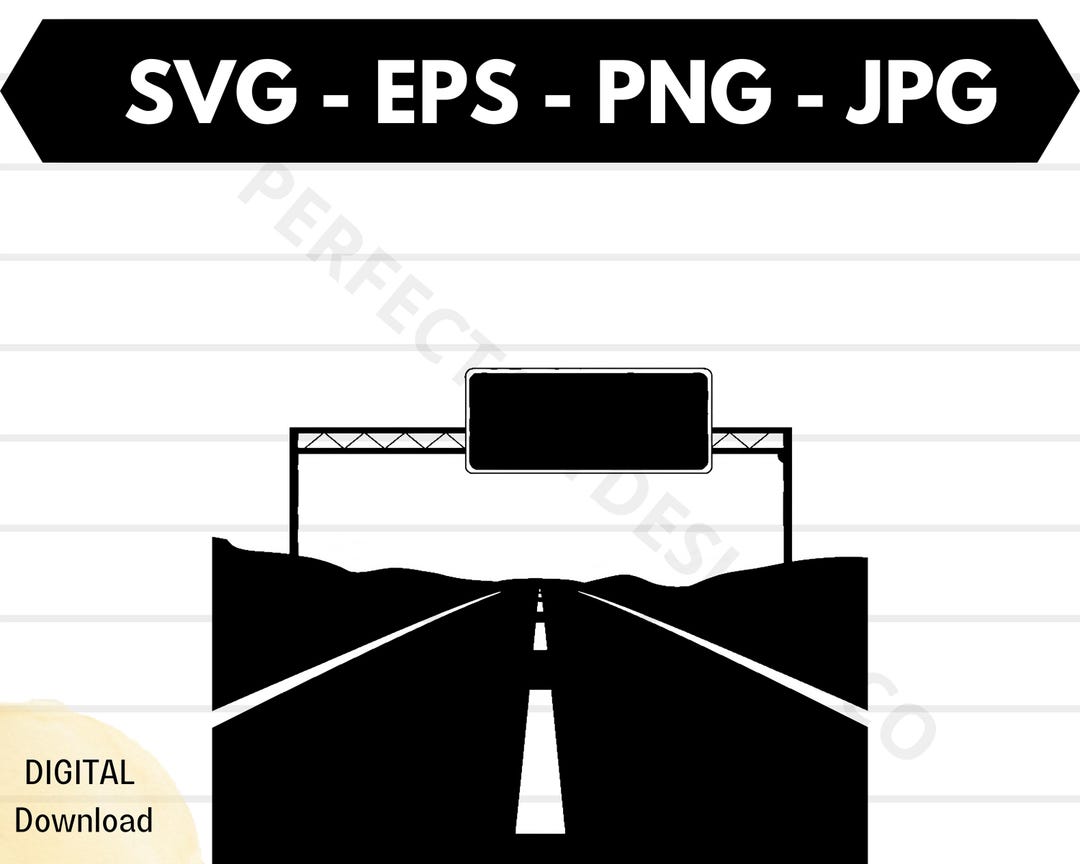 Highway Sign Silhouette Svg, Highway Sign Cricut, Highway Sign Shirt ...