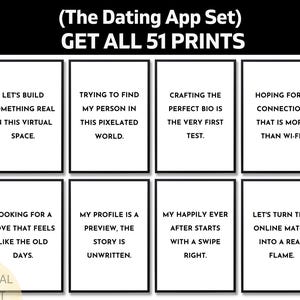 May include: A set of eight framed prints with black borders and white backgrounds. Each print features a different phrase related to online dating, such as "Let's build something real in this virtual space."