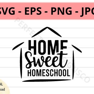 Home Sweet Homeschool signe Svg, fichier icône Home Sweet Homeschool, symbole Home Sweet Homeschool coupe fichier Svg pour Cricut, Silhouette
