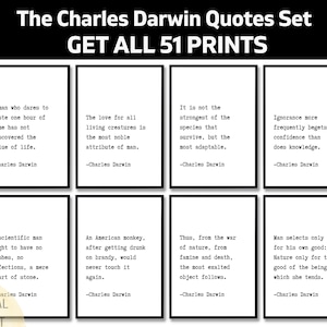 Puede incluir: Un conjunto de ocho impresiones enmarcadas con citas de Charles Darwin. Las impresiones son en blanco y negro, con las citas en una fuente sencilla. El texto "The Charles Darwin Quotes Set" y "GET ALL 51 PRINTS" está en la parte superior.