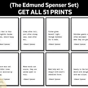Puede incluir: Un conjunto de ocho impresiones enmarcadas con citas de Edmund Spenser. Cada impresión tiene un fondo blanco con texto negro. La parte superior de la imagen dice "(The Edmund Spenser Set) GET ALL 51 PRINTS". La esquina inferior izquierda dice "DIGITAL PRINT".
