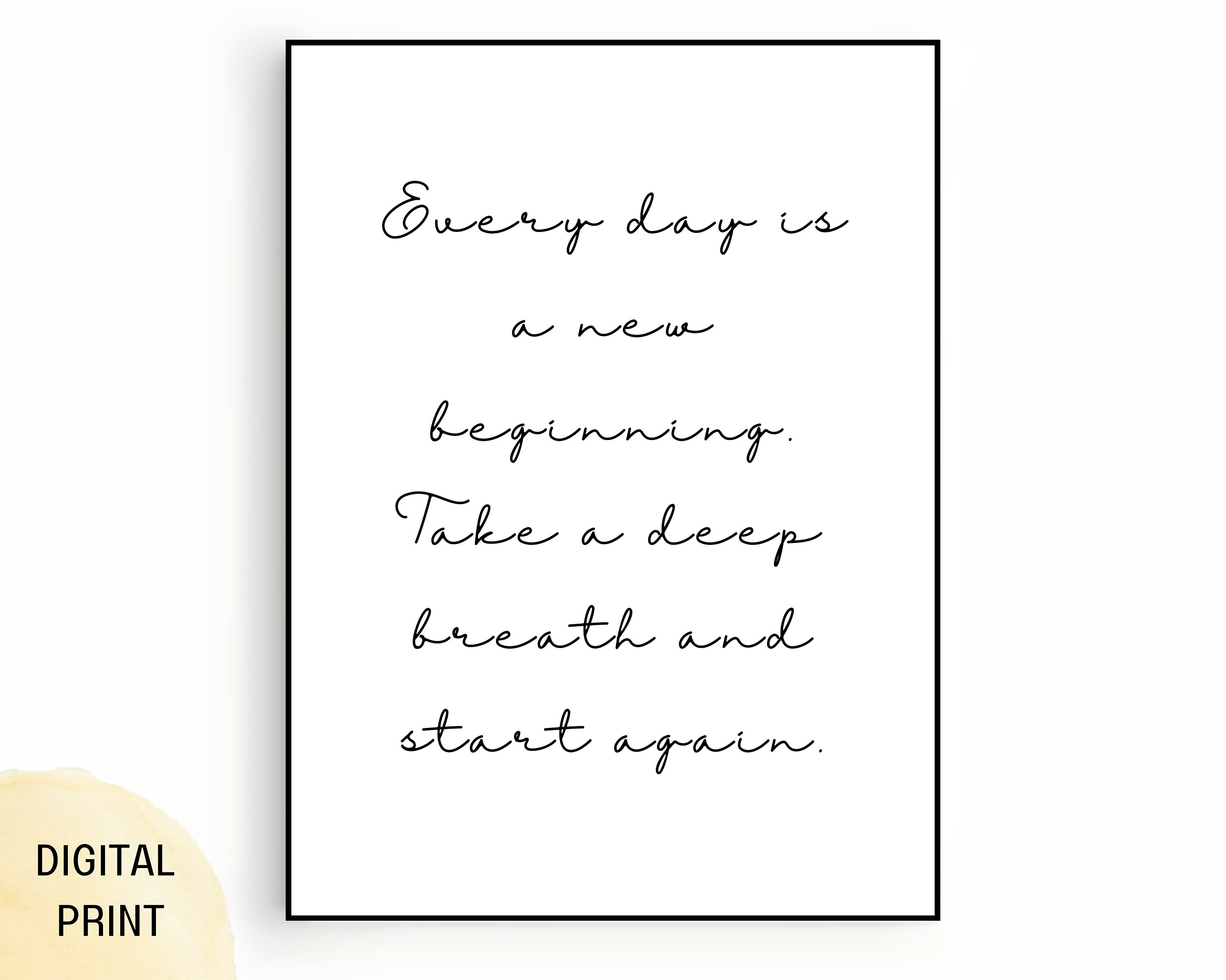 Positive Inspiring Motivational Influential Quote Every Day Etsy