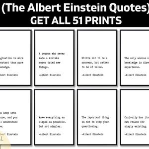 May include: Eight framed prints with quotes by Albert Einstein. Each print has a white background and black text. The top banner reads "(The Albert Einstein Quotes) GET ALL 51 PRINTS". The prints are labelled "DIGITAL PRINT".