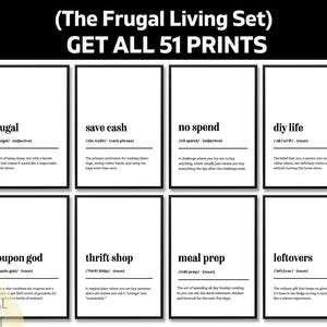 May include: A set of eight black and white prints with definitions of terms like "frugal" and "thrift shop." The top text reads "(The Frugal Living Set) GET ALL 51 PRINTS." Each print has a black frame and white background.