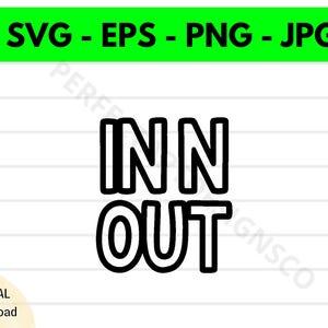 In N Out Outline Svg File, In N Out Cutting Svg File For Cricut, In N Out Clipart Svg, In N Out Vector Svg Png Eps