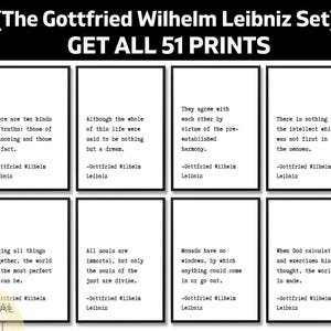 Peut inclure: Ensemble de huit impressions encadrées avec des citations de Gottfried Wilhelm Leibniz. Le texte supérieur indique "GET ALL 51 PRINTS". Chaque impression a un cadre noir, un fond blanc et du texte noir. Le coin inférieur gauche porte la mention "DIGITAL PRINT".
