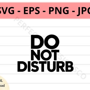 Personalisierte nicht stören Symbol geschnitten Datei, nicht stören Symbol, nicht stören Zeichen schneiden svg Datei für Cricut Vektor svg png eps