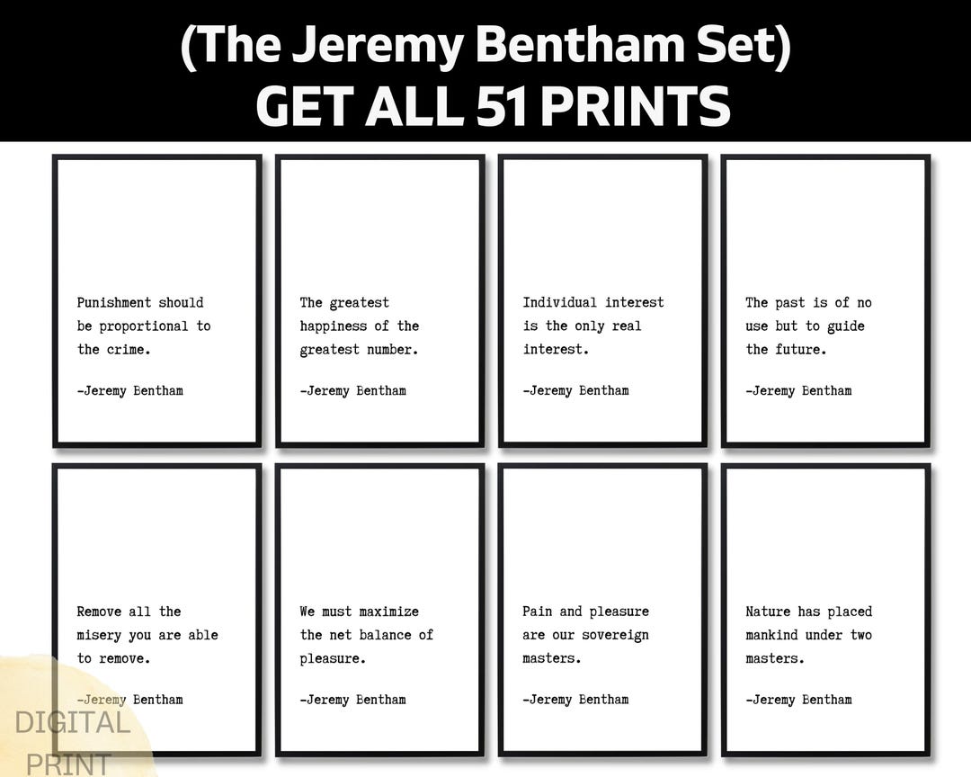 51 Jeremy Bentham Quotes Printable Wall Art Utilitarian Philosophy 51-jeremy-bentham-quotes-printable-wall-art-utilitarian-philosophy