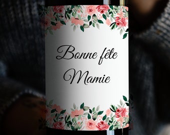 Happy Grandma's Day wine label - Grandmother's Day - Floral label - Wine bottle label - French label