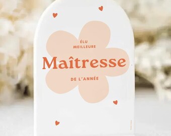 Trophée Meilleure Maîtresse - Remerciement - Fin d'Année - Anniversaire - Cadeau Maîtresse - Cadeau Ecole