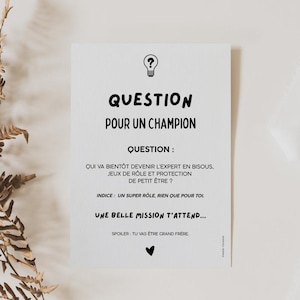 Annonce Grand Frère - Façon Question pour un Champion - Carte Originale Bébé - Plusieurs Versions au Choix