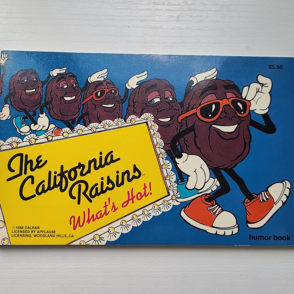 1988 The California Raisins What's Hot Book