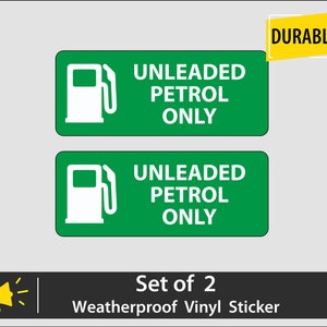 Unleaded Petrol Only - set of 2 Weatherproof Self Adhesive Sticker Fuel Cap