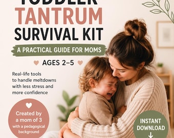 Toddler Tantrum Survival Kit PDF | Parenting Guide | Calm Toddler Meltdowns | Gentle Parenting Tools | Mom Life Help | Ages 2-5