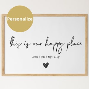PERSONALIZED This Is Our happy Place Print Wall Art, Printable Wall Décor, Living Room Sign, Bedroom Wall Decoration