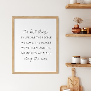 The best things in life, Printable wall art, Inspirational quote, Positive quotes, Quote print, Best friend gift, Gift for family