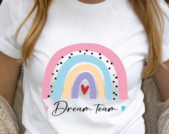 Dream Team Teacher Shirt, Inspirational Teacher T-Shirt, Teach love, Back To School, First Grade Teacher Shirt, Teacher Appreciation T-Shirt
