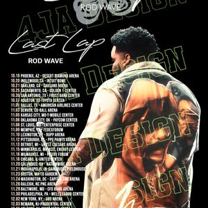 May include: A black and white poster with a photo of a man wearing a white shirt and jeans. The poster lists a tour schedule for Rod Wave's "Cast Cap" tour, with dates and locations for concerts in the United States.
