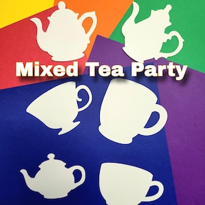 May include: A collection of white paper cutouts featuring two teapots and three teacups arranged on a multicolored background. The text "Mixed Tea Party" is printed in white with a dark shadow effect in the center of the composition.