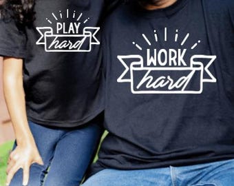 Work hard, Play hard, Matching T-shirts, Daddy & Me, Mommy and Me, family t-shirt