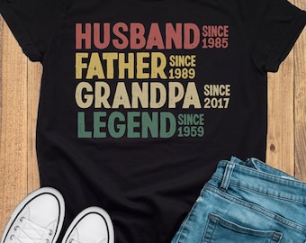 Personalized Dad Grandpa Shirt, Father's Day Shirt, Husband Father Grandpa Legend, Grandfather Custom Dates, Funny Dad Birthday Gift for Men