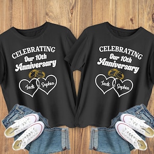Personalized Wedding Anniversary Shirt, Celebrating Our 10th Anniversary Shirt, Anniversary Shirt, Custom Anniversary Gift, Gift For Couples
